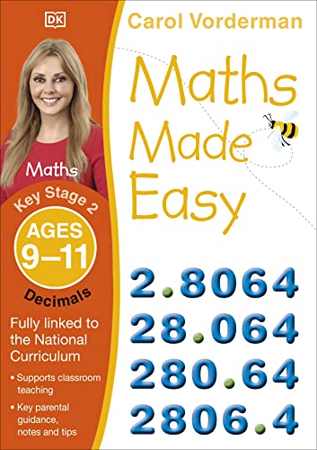 Maths Made Easy: Decimals, Ages 9-11 (Key Stage 2): Supports the National Curriculum, Maths Exercise Book (Made Easy Workbooks) von DK